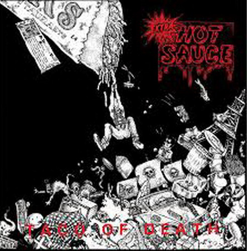 EXTRA HOT SAUCE: Taco Of Death (CD)