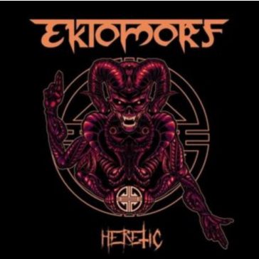 EKTOMORF: Heretic (LP)