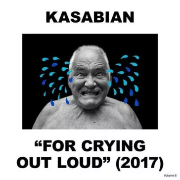 KASABIAN: For Crying Out Loud (2CD Deluxe Edition)