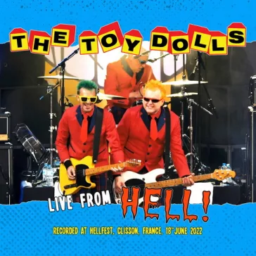 TOY DOLLS: Live From Hell (CD+DVD)