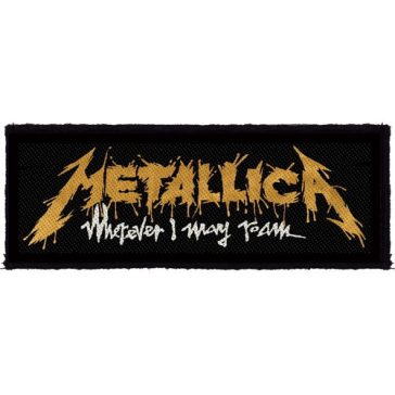 METALLICA: Whatever I May Roam (15 cm x 5 cm) (felvarró)