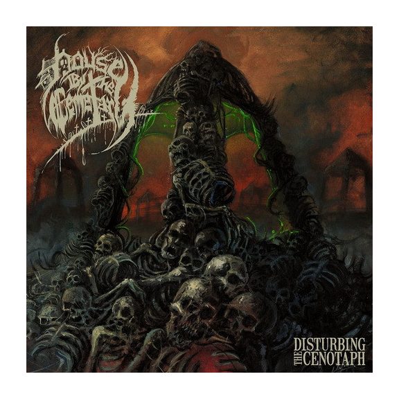 HOUSE BY THE CEMETARY: Disturbing The Cenotaph (CD) HOUSE BY THE CEMETARY: Disturbing The Cenotaph (CD)