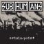 SUBHUMANS: Crisis Point (CD)
