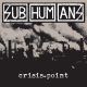 SUBHUMANS: Crisis Point (CD)