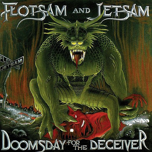 FLOTSAM AND JETSAM: Doomsday For The Deceiver (CD)
