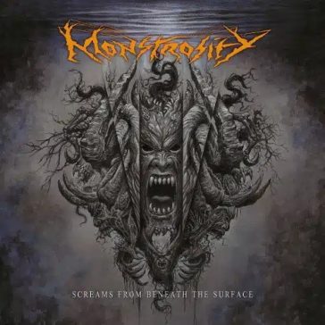 MONSTROSITY: Screams From Beneath The Surface (CD)