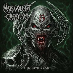 MALEVOLENT CREATION: The 13th Beast (CD) (akciós!)