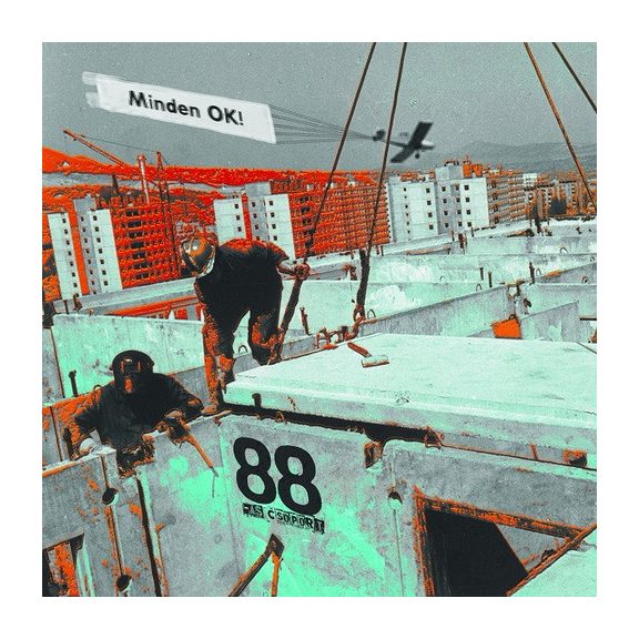 88-AS CSOPORT: Minden OK! (CD) 88-AS CSOPORT: Minden OK! (CD)