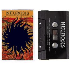   NEUROSIS: An Undying Love For A Burning World (MC, műsoros kazetta)