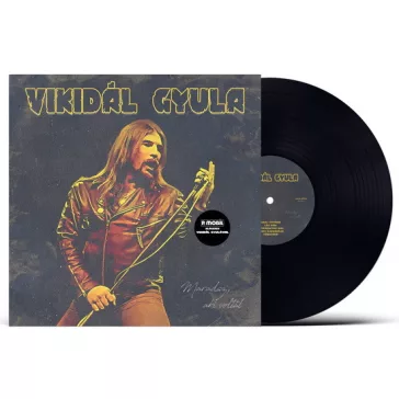  VIKIDÁL GYULA: Maradsz, aki voltál (P. Mobil dalok Vikidál Gyulával) (LP)