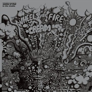 CREAM: Wheels Of Fire (5CD)