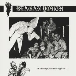 REAGAN YOUTH: Youth Anthems For The New Order (CD)
