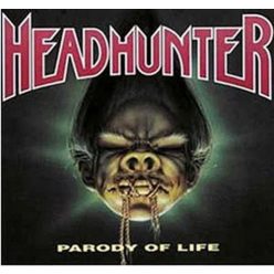 HEADHUNTER: Parody Of Life (CD)