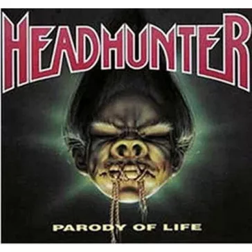 HEADHUNTER: Parody Of Life (CD)