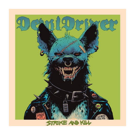 DEVILDRIVER: Strike And Kill (CD) DEVILDRIVER: Strike And Kill (CD)