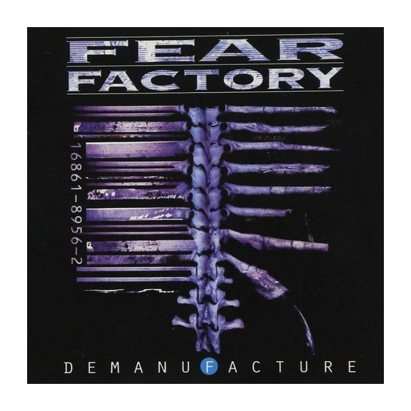 FEAR FACTORY: Demanufacture (CD) FEAR FACTORY: Demanufacture (CD)