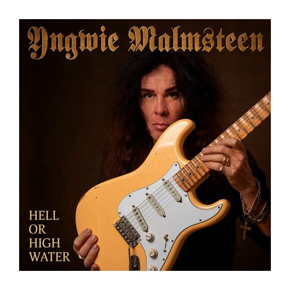 YNGWIE MALMSTEEN: Hell Or High Water (CD) YNGWIE MALMSTEEN: Hell Or High Water (CD)
