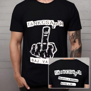 TANKCSAPDA: Baj van! (póló)