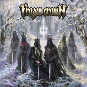 FROZEN CROWN: The Legend Of The Six Kings(CD)